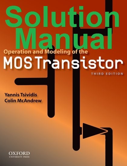 حل المسائل کتاب عملکرد و مدلسازی ترانزیستورهای ماسفت یانیس تسیویدیس  ویرایش سوم Yannis Tsividis