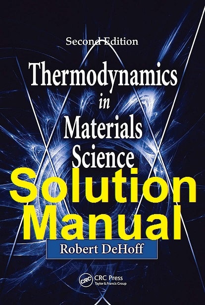 حل المسائل کتاب ترمودینامیک در علم مواد روبرت دهوف ویرایش دوم  Robert DeHoff