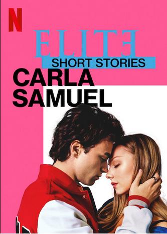 دانلود سریال Elite Short Stories: Carla Samuel